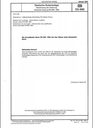 Elastische Bodenbeläge - Bestimmung der Gelierung; Deutsche Fassung EN 666:1994