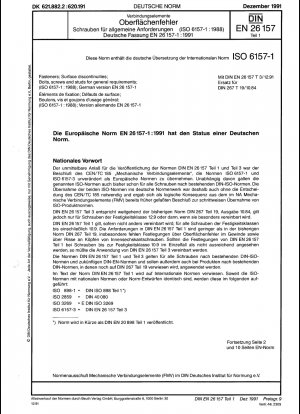 Befestigungselemente; Oberflächendiskontinuitäten; Bolzen, Schrauben und Stehbolzen unterliegen allgemeinen Anforderungen (ISO 6157-1:1988); Deutsche Fassung EN 26157-1:1991