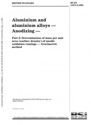 Aluminium und Aluminiumlegierungen - Anodisieren - Bestimmung der flächenbezogenen Masse (Oberflächendichte) anodischer Oxidationsschichten - Gravimetrisches Verfahren