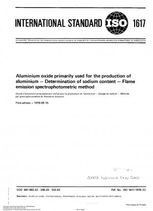 Aluminiumoxid, das hauptsächlich zur Herstellung von Aluminium verwendet wird; Bestimmung des Natriumgehalts; spektrophotometrische Flammenemissionsmethode