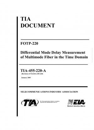 FOTP-220 Differentialmode-Verzögerungsmessung von Multimode-Fasern im Zeitbereich