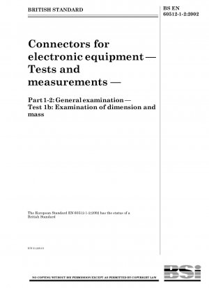 Steckverbinder für elektronische Geräte - Prüfungen und Messungen - Allgemeines - Prüfung 1b - Prüfung von Abmessungen und Masse