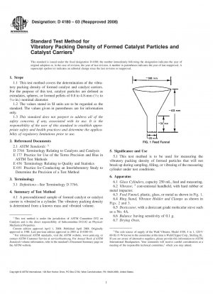 Standardtestverfahren für die Vibrationspackungsdichte geformter Katalysatorpartikel und Katalysatorträger
