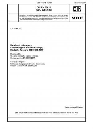 Elektrokabel – Ladekabel für Elektrofahrzeuge; Deutsche Fassung EN 50620:2017