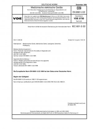 Medizinische elektrische Geräte - Teil 2: Besondere Anforderungen an die Sicherheit diagnostischer und therapeutischer Lasergeräte (IEC 60601-2-22:1995); Deutsche Fassung EN 60601-2-22:1996