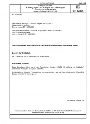 Lüftung von Gebäuden - Rohraufhängungen und -stützen - Anforderungen an die Festigkeit; Deutsche Fassung EN 12236:2002