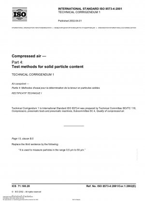 Druckluft - Teil 4: Prüfverfahren für den Feststoffpartikelgehalt; Technische Berichtigung 1