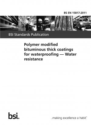 Polymermodifizierte Bitumendickbeschichtungen zur Abdichtung. Wasserbeständigkeit