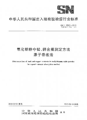 Bestimmung des Blei- und Kupfergehalts in Molybdänoxidpulver für den Export. Atomabsorptionsmethode