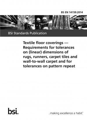 Textile Bodenbeläge. Anforderungen an Toleranzen der (linearen) Abmessungen von Teppichen, Läufern, Teppichfliesen und Teppichböden sowie an Toleranzen der Musterwiederholung