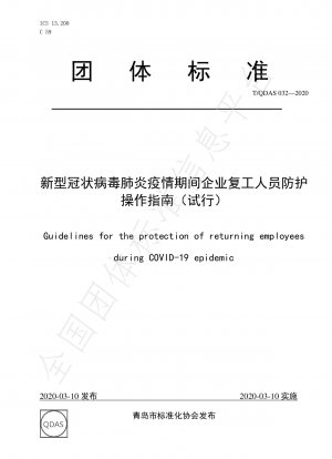 Richtlinien zum Schutz zurückkehrender Mitarbeiter während der COVID-19-Epidemie