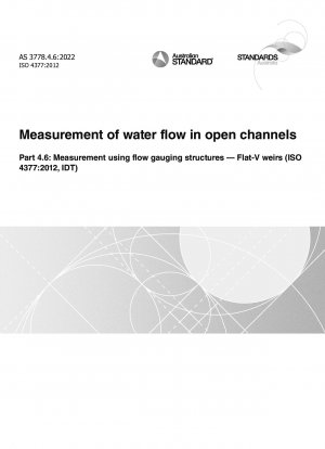 Messung des Wasserdurchflusses in offenen Kanälen, Teil 4.6: Messung mit Durchflussmessstrukturen – Flat-V-Wehre (ISO 4377:2012, IDT)