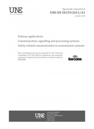 Bahnanwendungen – Kommunikations-, Signal- und Verarbeitungssysteme – Sicherheitsrelevante Kommunikation in Übertragungssystemen