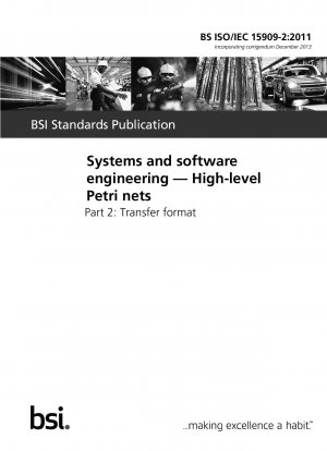 System- und Softwareentwicklung – High-Level-Petrinetze Teil 2: Übertragungsformat