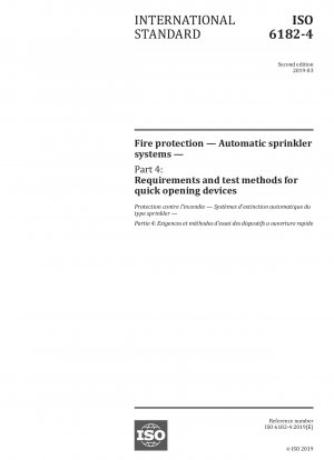 Brandschutz – Automatische Sprinkleranlagen – Teil 4: Anforderungen und Prüfverfahren für Schnellöffnungseinrichtungen