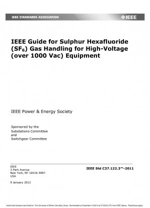 IEEE-Leitfaden für die Handhabung von Schwefelhexafluorid (SF6)-Gas für Hochspannungsgeräte (über 1000 VAC).