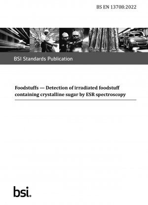 Lebensmittel – Nachweis von bestrahlten Lebensmitteln, die kristallinen Zucker enthalten, mittels ESR-Spektroskopie