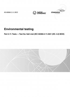 Umweltprüfungen, Teil 2.11: Prüfungen – Prüfung Ka: Salznebel (IEC 60068-2-11:2021 (ED. 4.0) MOD)