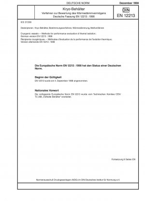 Kryobehälter - Methoden zur Leistungsbewertung der thermischen Isolierung; Deutsche Fassung EN 12213:1998