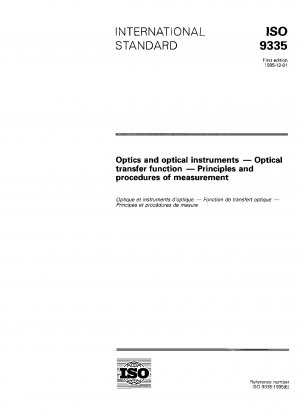Optik und optische Instrumente - Optische Übertragungsfunktion - Prinzipien und Verfahren der Messung
