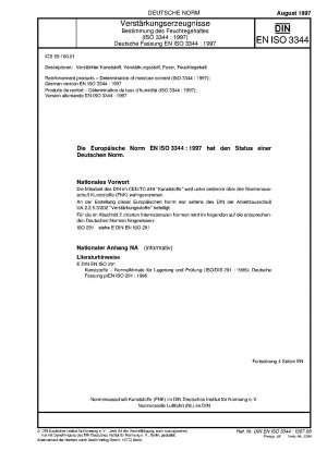Verstärkungsprodukte – Bestimmung des Feuchtigkeitsgehalts (ISO 3344:1997); Deutsche Fassung EN ISO 3344:1997