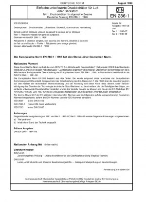 Einfache unbefeuerte Druckbehälter zur Aufnahme von Luft oder Stickstoff - Teil 1: Druckbehälter für allgemeine Zwecke; Deutsche Fassung EN 286-1:1998