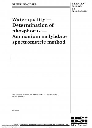 Wasserqualität. Bestimmung von Phosphor. Ammoniummolybdat-spektrometrische Methode