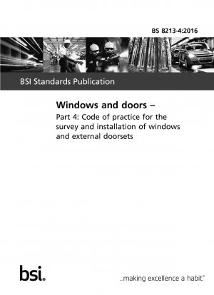 Fenster und Türen. Verhaltenskodex für die Prüfung und den Einbau von Fenstern und Außentüren