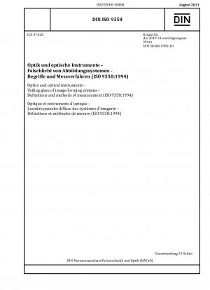 Optik und optische Instrumente – Blendung bildgebender Systeme – Definitionen und Messverfahren (ISO 9358:1994)