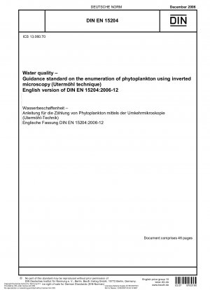 Wasserqualität – Leitfaden zur Zählung von Phytoplankton mittels inverser Mikroskopie (Utermöhl-Technik); Deutsche Fassung EN 15204:2006