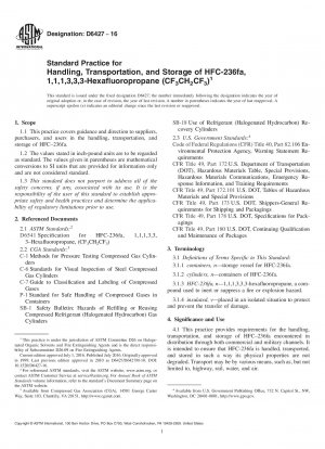 Standardpraxis für Handhabung, Transport und Lagerung von HFC-236fa, 1,1,1,3,3,3-Hexafluorpropan (CF3CH2CF3)
