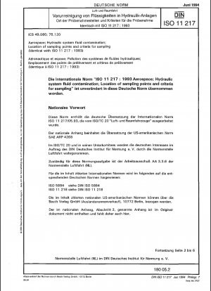 Luft- und Raumfahrt; Kontamination von Hydrauliksystemflüssigkeiten; Lage der Probenahmepunkte und Kriterien für die Probenahme; identisch mit ISO 11217:1993