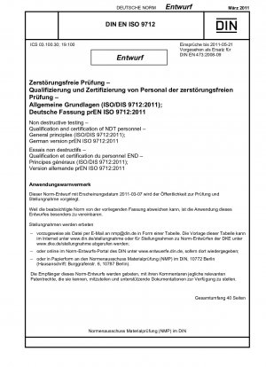 Zerstörungsfreie Prüfung Qualifizierung und Zertifizierung von Personal für zerstörungsfreie Prüfungen (ZfP) (Entwurf)