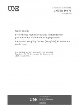 Wasserqualität – Leistungsanforderungen und Konformitätsprüfverfahren für Wasserüberwachungsgeräte – Automatisierte Probenahmegeräte (Probenehmer) für Wasser und Abwasser