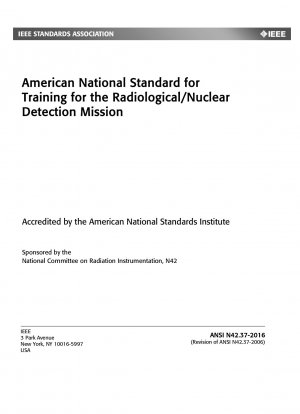 American National Standard Training für die Mission zur radiologischen/nuklearen Detektion – Redline
