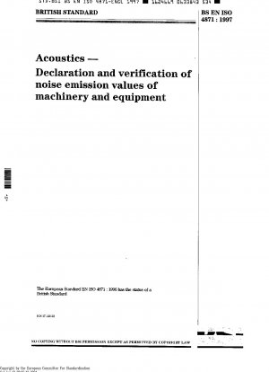 Akustik – Erklärung und Überprüfung der Geräuschemissionswerte von Maschinen und Geräten ISO 4871: 1996