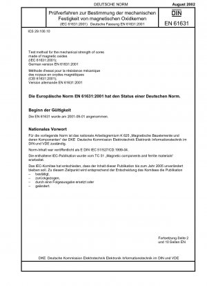Prüfverfahren für die mechanische Festigkeit von Kernen aus magnetischen Oxiden (IEC 61631:2001); Deutsche Fassung EN 61631:2001