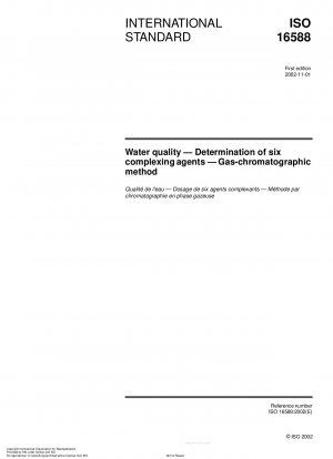 Wasserqualität – Bestimmung von sechs Komplexbildnern – Gaschromatographische Methode