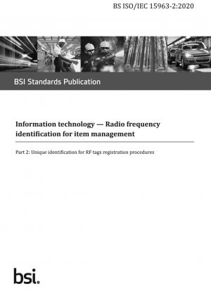 Informationstechnologie. Radiofrequenz-Identifikation für die Artikelverwaltung – Eindeutige Identifikation für RF-Tags-Registrierungsverfahren