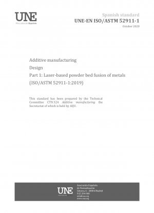 Additive Fertigung – Design – Teil 1: Laserbasiertes Pulverbettschmelzen von Metallen (ISO/ASTM 52911-1:2019)