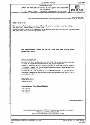 Glasbehälter; Höhe und Nichtparallelität der Oberfläche in Bezug auf den Behälterboden; Prüfverfahren (ISO 9009:1991); Deutsche Fassung EN 29009:1994
