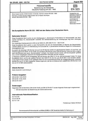 Holzwerkstoffplatten; Bestimmung der Dichte; Deutsche Fassung EN 323:1993