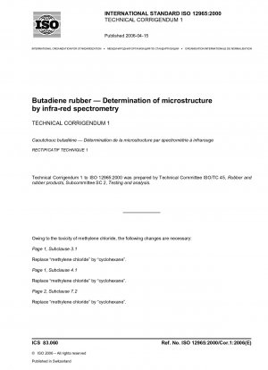 Butadienkautschuk – Bestimmung der Mikrostruktur mittels Infrarotspektrometrie; Technische Berichtigung 1