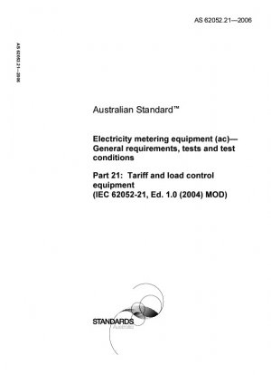 Strommessgeräte (Wechselstrom) – Allgemeine Anforderungen, Prüfungen und Prüfbedingungen – Tarif- und Lastkontrollgeräte (IEC 62052-21, Ed. 1.0 (2004) MOD)