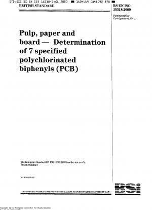 Zellstoff, Papier und Pappe – Bestimmung von 7 spezifizierten polychlorierten Biphenylen (PCB)