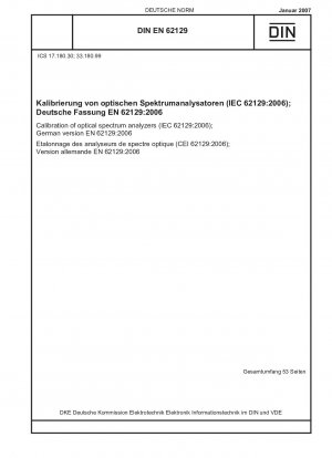 Kalibrierung optischer Spektrumanalysatoren (IEC 62129:2006); Deutsche Fassung EN 62129:2006