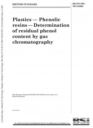 Kunststoffe - Phenolharze - Bestimmung des Restphenolgehalts mittels Gaschromatographie