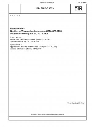 Hydrometrie – Wasserstandsmessgeräte (ISO 4373:2008); Englische Fassung der DIN EN ISO 4373:2009-01