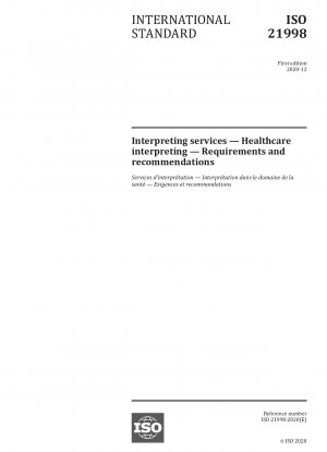 Dolmetscherdienste – Dolmetschen im Gesundheitswesen – Anforderungen und Empfehlungen