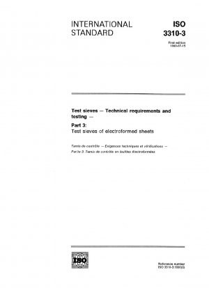 Analysensiebe; Technische Anforderungen und Prüfung; Teil 3: Analysensiebe aus galvanisch geformten Blechen